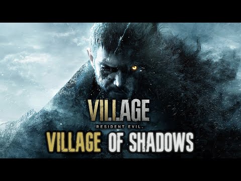 RESIDENT EVIL 8 VILLAGE Gameplay Walkthrough FULL GAME (Village of Shadows Difficulty) 4K 60FPS