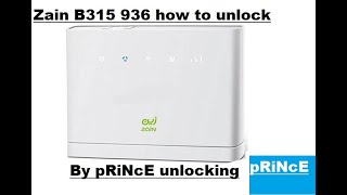 How to unlock Zain B315s-22 and B315s-936 Router bY prince