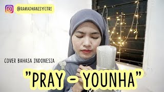 Pray - Younha (OST School 2015) Cover Bahasa Indonesia