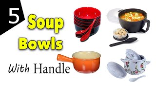 Best Soup bowls With Handles And Lids Ceramic Oven Safe