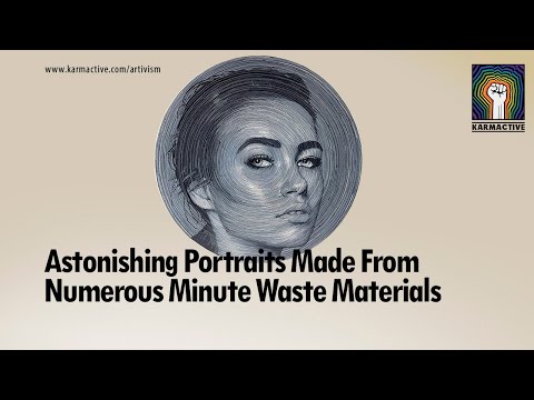 Astonishing Portraits Made From Numerous Minute Waste Materials