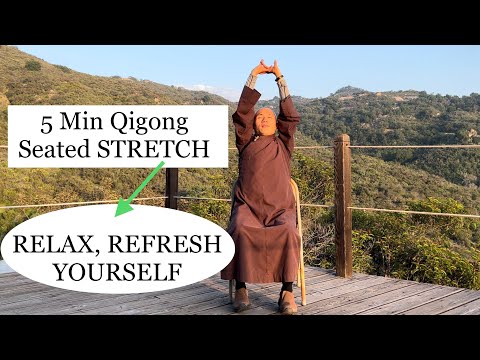 RELAX and REFRESH YOURSELF | 5-Minute Qigong Seated STRETCH