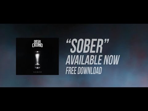 Diego Cromo - Sober (Official Lyric Video)