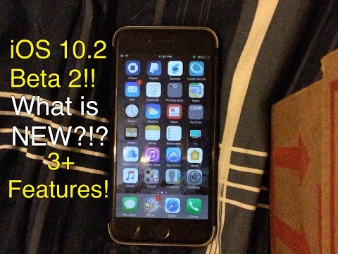 ios 10.2 beta 2 what's new? 3+ features!