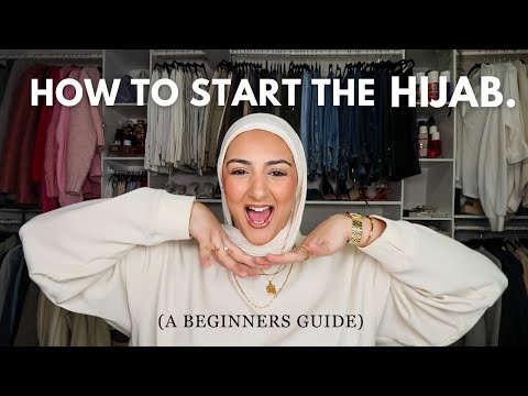 How to start wearing the HIJAB. a beginners GUIDE (my advice, tips + inspiration)