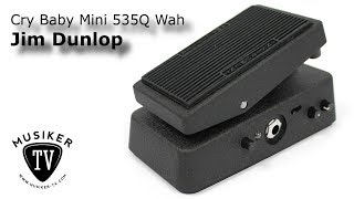 Video thumbnail for Jim Dunlop Cry Baby Mini 535Q Wah - Review by Musiker TV