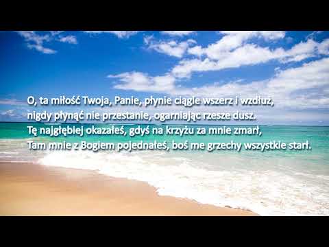 Śpiewnik Pielgrzyma  „O ta miłość Twoja, Panie” -z tekstem