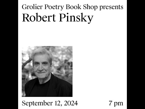 Grolier Hybrid Reading — Robert Pinsky (Zoom 2024)