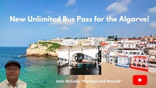 Great New Bus Pass for those visiting the Algarve in Portugal - Portugal Travel Vlog @JoricMcLean