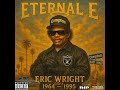 Eazy E Kenz Roger Troutman Eternal E Switchez Eazy 123 Sniper TRIBUTE REMIX Eazye
