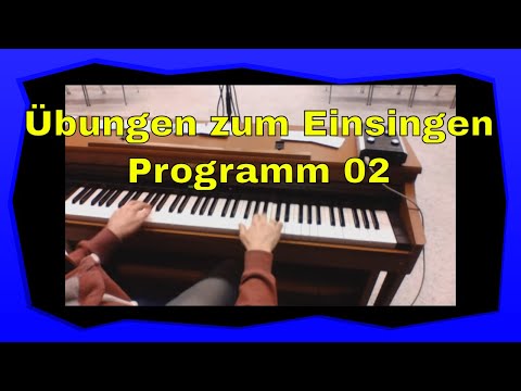 Übungen zum Einsingen - Programm 02 - Gesangstraining - Gesangsübungen - vocal warm up - Singen