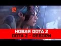 Dota 2 REBORN или Новая Dota 2 