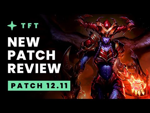 New Patch Review - Teamfight Tactics 12.11 Guide