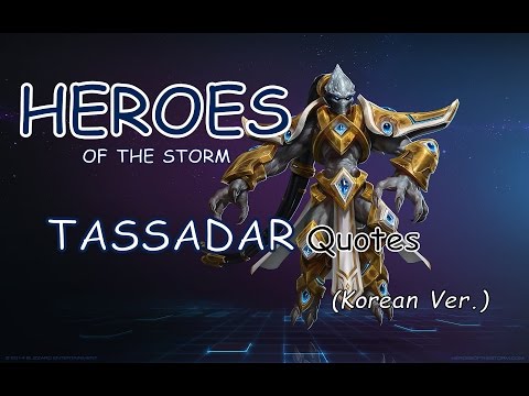 Heroes Of The Storm - TASSADAR Quotes (KR)