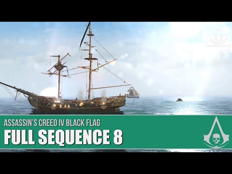 Assassin's Creed Black Flag - Full Sequence 8 [Full Synch 100%]