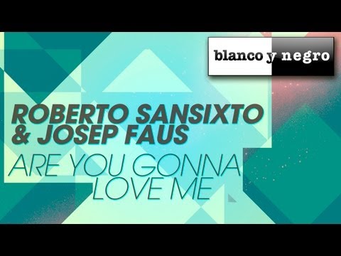 Roberto Sansixto & Josep Faus - Are You Gonna Love Me (Official Teaser)