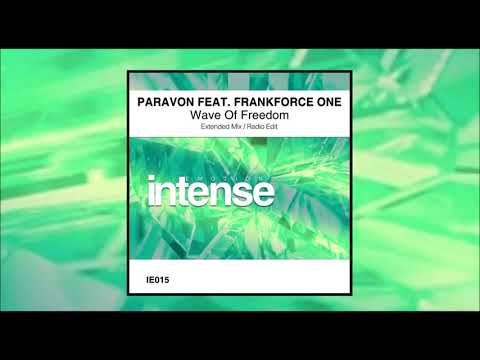 Paravon feat. Frankforce One - Wave Of Freedom (Radio Edit)