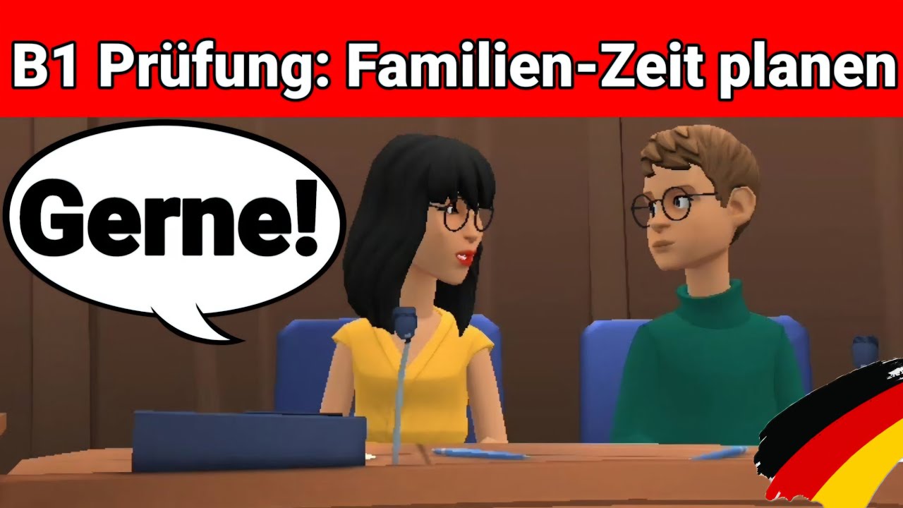Mündliche Prüfung Deutsch B1 | Gemeinsam etwas planen/Dialog |sprechen Teil 3: Die Familie