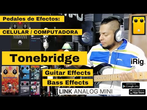 TONEBRIDGE | Pedales de Efectos | GUITARRA & BAJO | Android & iOS | PC: WIN / MAC📱App GRATUITA