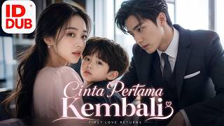 [Full episode] Ia Menghilang Enam Tahun dan Kembali Membawa Anak… Kini Mantannya Menjadi Bosnya