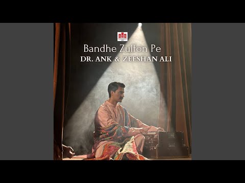 Bandhe Zulfon Pe