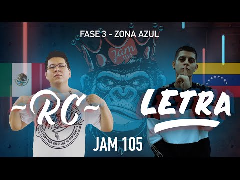 RC vs Letra | Fase 3, Zona Azul - Jam 105 Freestyle