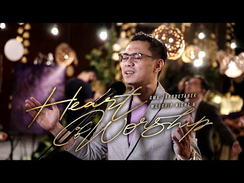 WORSHIP NIGHT 6 (2020) GMS JABODETABEK "HEART OF WORSHIP"