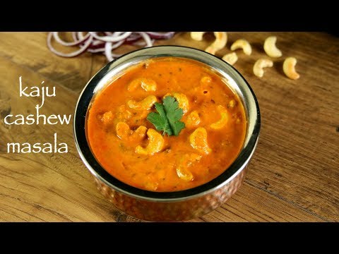 kaju masala recipe | kaju curry recipe | how to make cashew nut masala curry