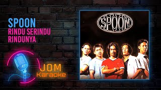 Download lagu Spoon - Rindu Serindu Rindunya ( Karaoke Video) mp3 Download lagu Spoon - Rindu Serindu Rindunya ( Karaoke Video) mp3