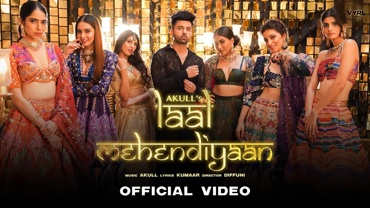 Laal Mehendiyaan song lyrics in Hindi , Akull best 2022 Laal Mehendiyaan song lyrics in Hindi – Akull best 2022
