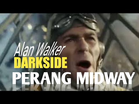 perang Midway ||Lagu terbaru Alan walker darkside ||Headlights | Perang Dunia ke II