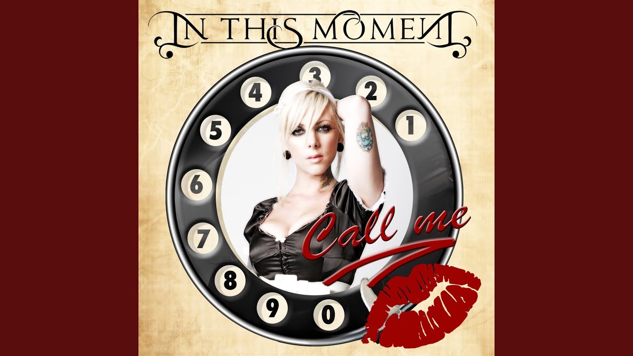 In This Moment — Call Me