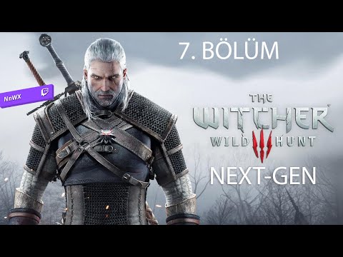 FALAN DEDİK ÖMRÜMÜZÜ TRISS'E VERDİK! 7. BÖLÜM | WITCHER 3 NEXT-GEN