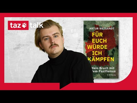 „Für euch würde ich kämpfen - Mein Bruch mit dem Pazifismus“ – Buchdiskussion taz Talk