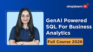 Gen AI Powered SQL For Business Analytics 2026 | Learn SQL With Gen AI |  Simplilearn