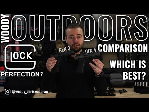 GLOCK 17 GEN 4 AND GEN 3 COMPARISON - WOODY OUTDOORS