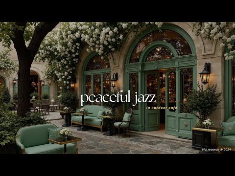 Secret Garden Café Jazz With Nature Ambience | Peaceful Jazz for Relaxing and Stress Relief