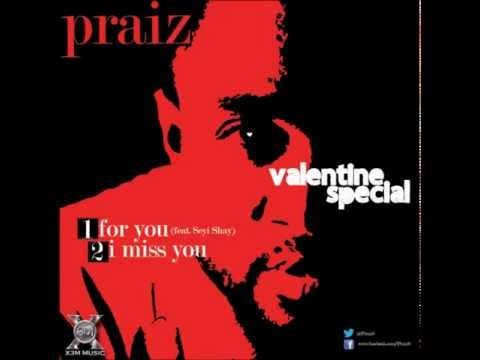 Praiz - For You (Feat. Seyi Shay)