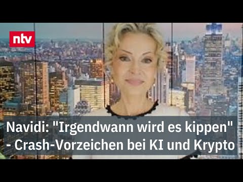 Navidi: "Irgendwann wird es kippen" - Crash-Vorzeichen wie 2008 bei KI und Krypto | ntv