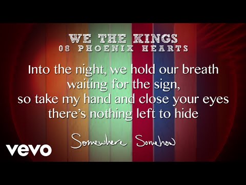 We The Kings - Phoenix Hearts (Lyric Video)
