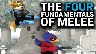 The Four Fundamentals of Melee