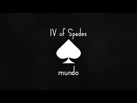 IV OF SPADES - Mundo [Lyrics]