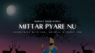 Download lagu Mittar Pyare Nu | Harneet Singh Sethi mp3