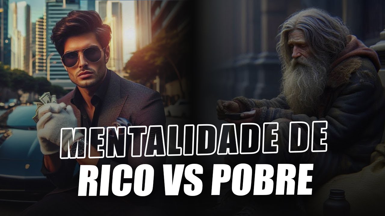COMO RICOS E POBRES ENXERGAM A VIDA, ESSA É A CHAVE DO SUCESSO