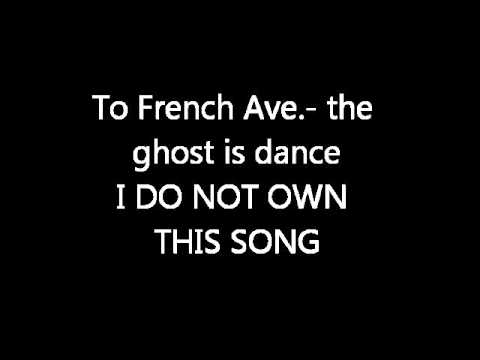 The Ghost Is Dancing- To French Ave.