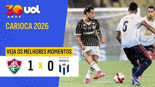 CARIOCA 2026: MELHORES MOMENTOS FLUMINENSE 1 X 0 MARICÁ