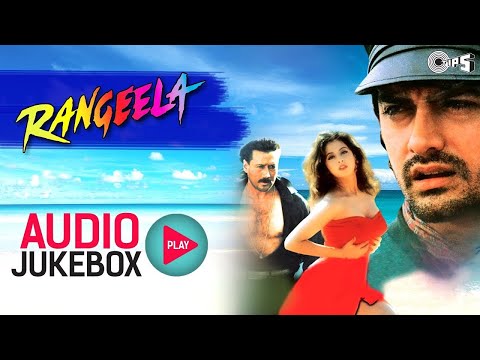 Rangeela Movie All Songs | Audio Jukebox | Aamir Khan, Jackie Shroff, Urmila Matondkar