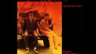 Nitty Gritty Mississippi - Ry Cooder - Crossroads Soundtrack