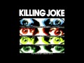 Killing Joke - Extremities