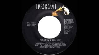 1982 HITS ARCHIVE: Did It In A Minute - Daryl Hall &amp; John Oates (stereo 45 single version)